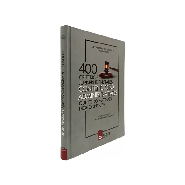 400 Criterios Jurisprudenciales Contencioso Administrativos que todo Abogado debe conocer - Imagen 2