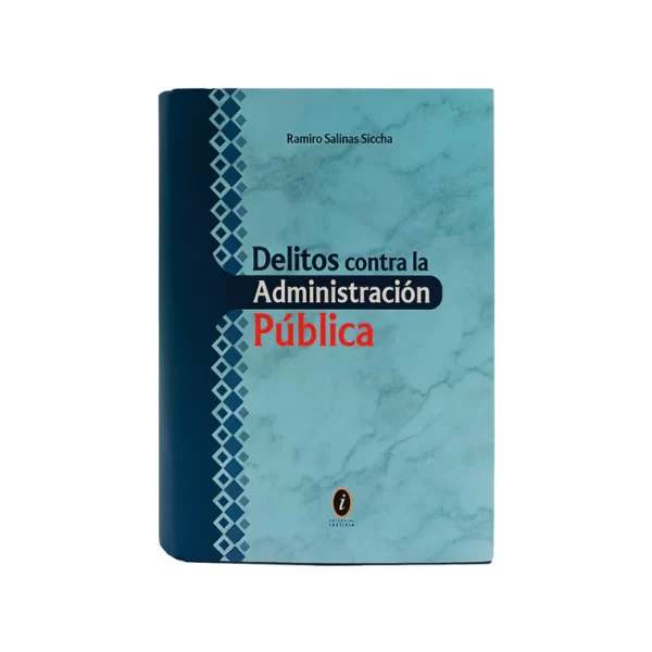 Delitos Contra la Administración Pública