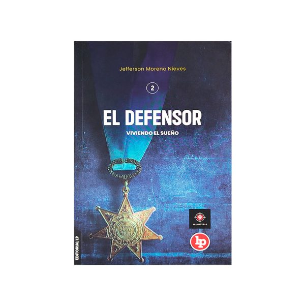 El Defensor Viviendo el Sueño
