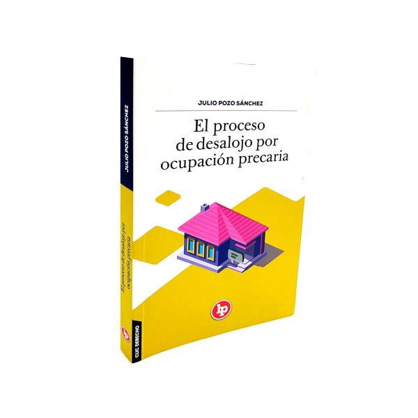 El Proceso de Desalojo por Ocupación Precaria - Imagen 2