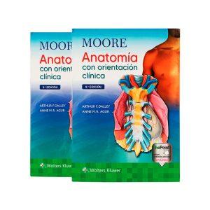 MOORE - Anatomía con Orientación Clínica (9.ª Edición)